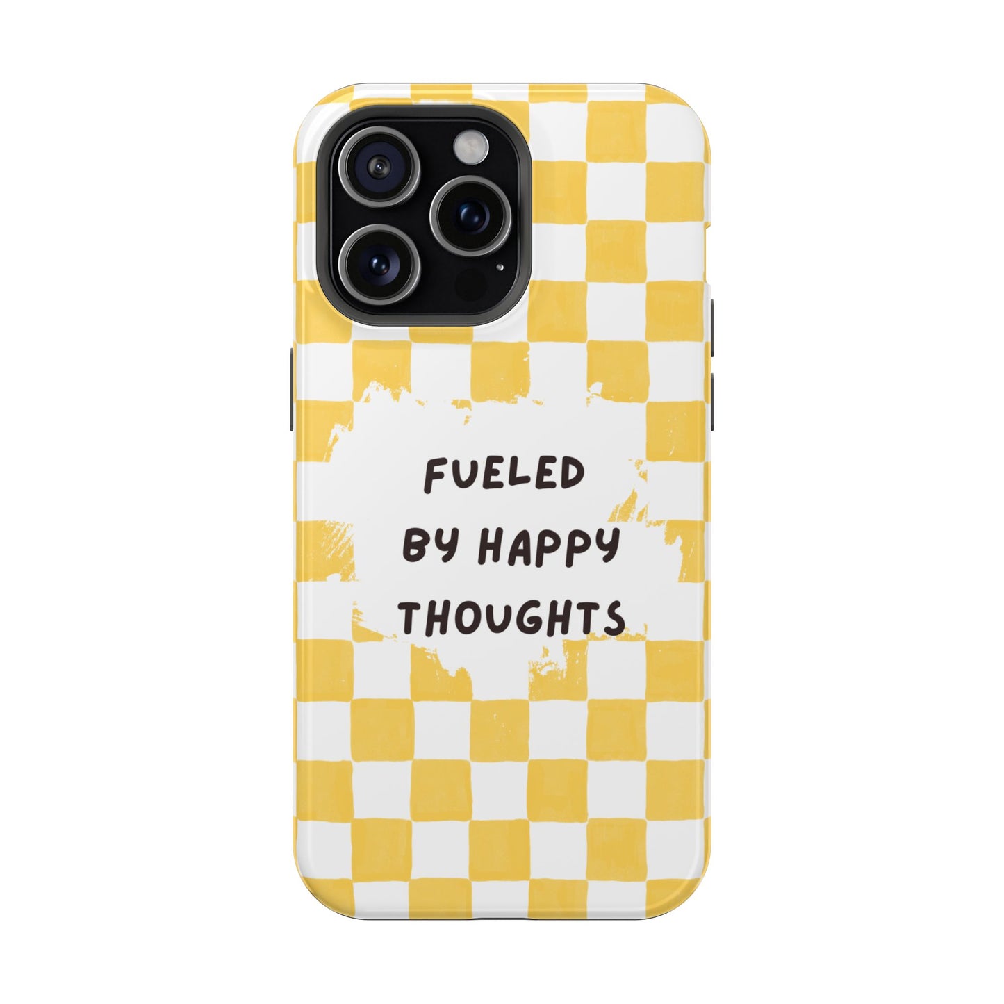 Fueled By Happy Thoughts Impact-Resistant Phone Case