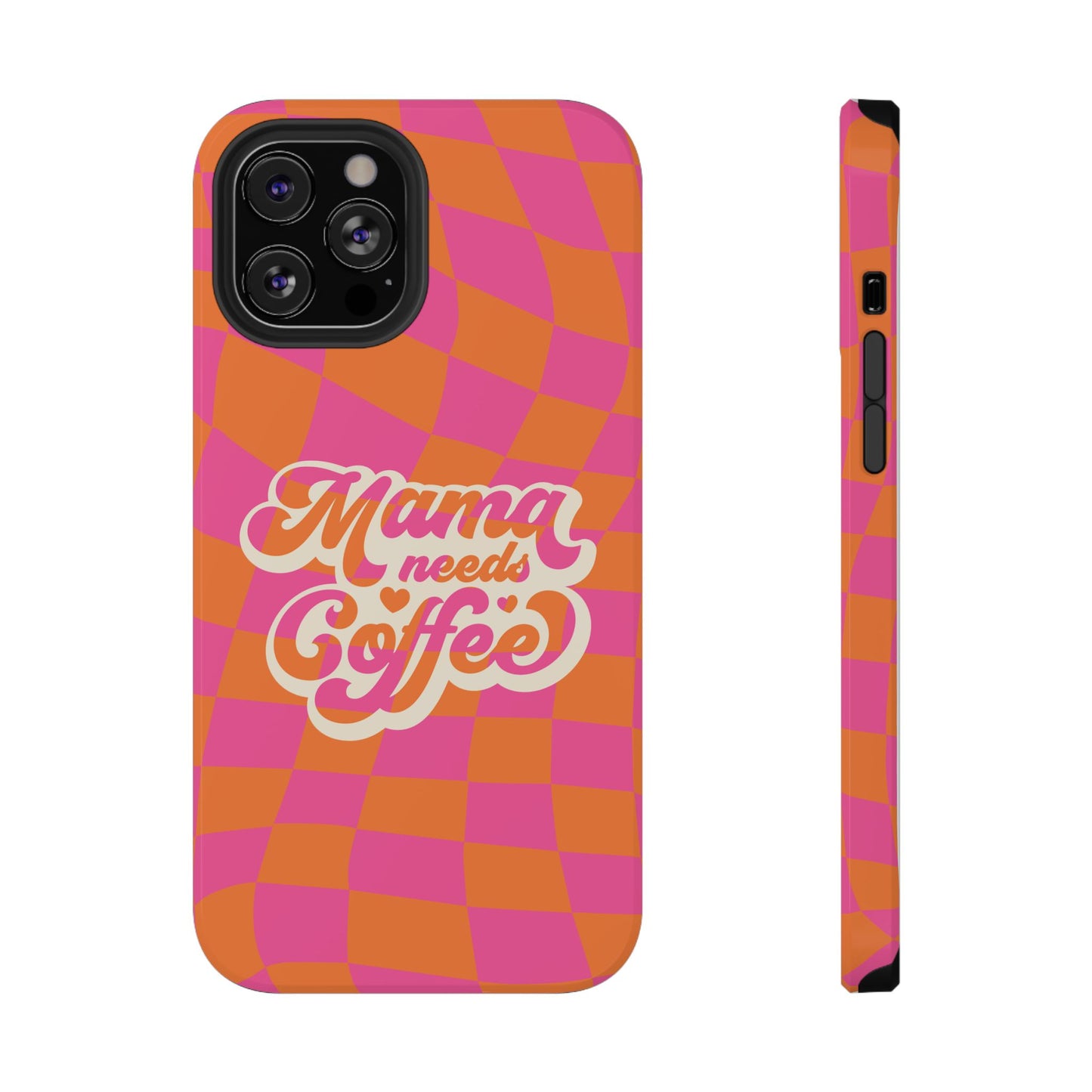 Mama Needs Coffee Impact-Resistant Phone Case