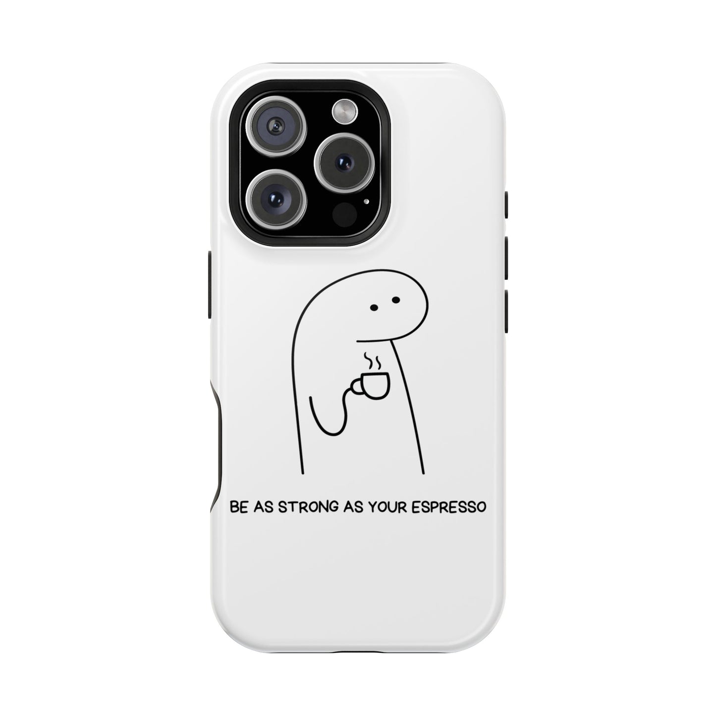 Funny Espresso Impact-Resistant Phone Case