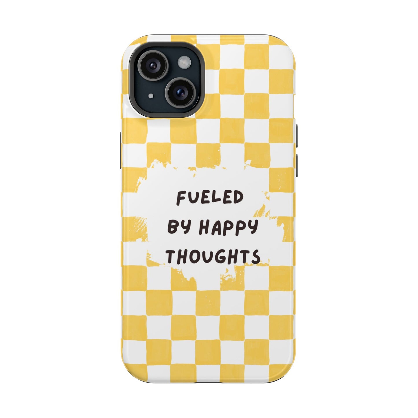 Fueled By Happy Thoughts Impact-Resistant Phone Case