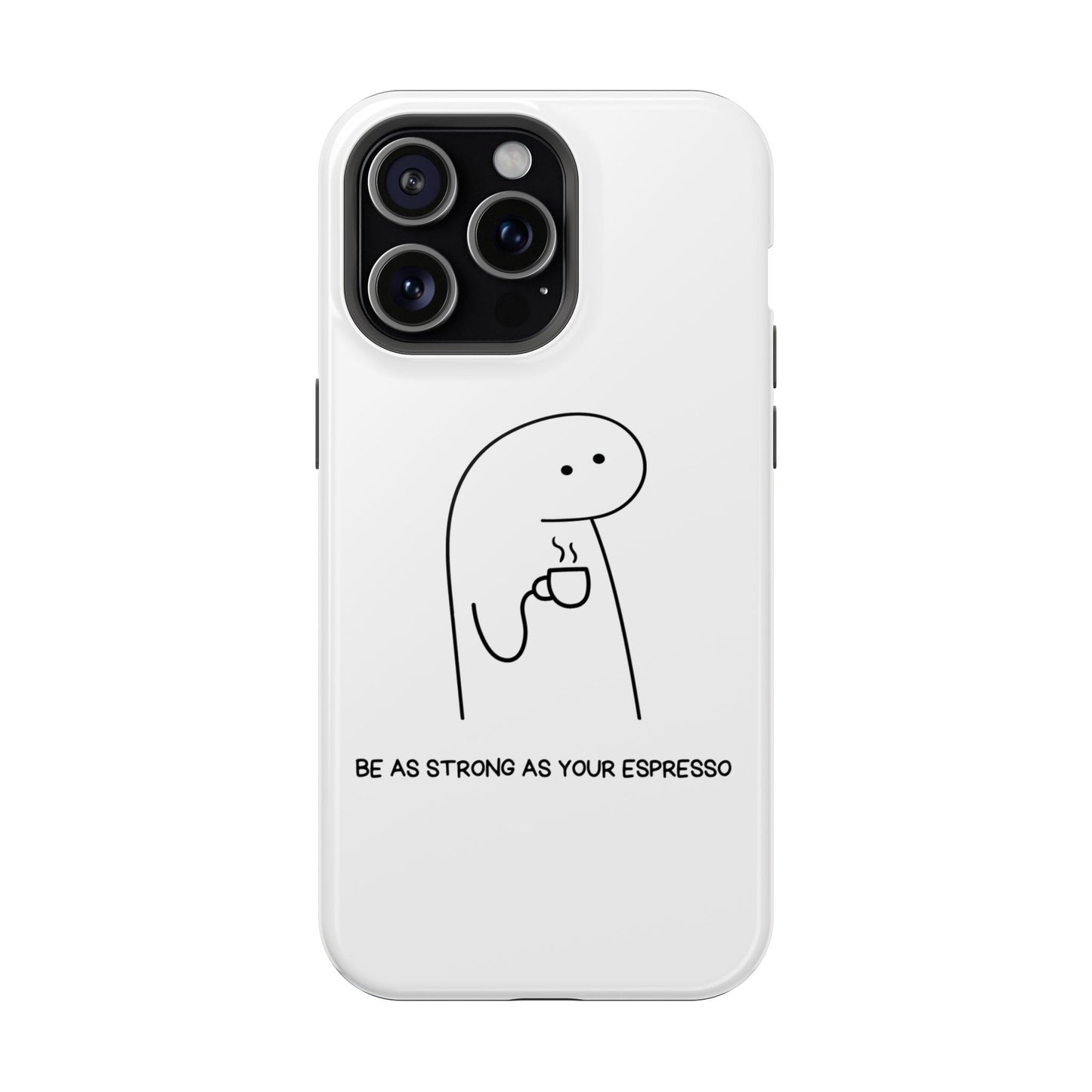 Funny Espresso Impact-Resistant Phone Case