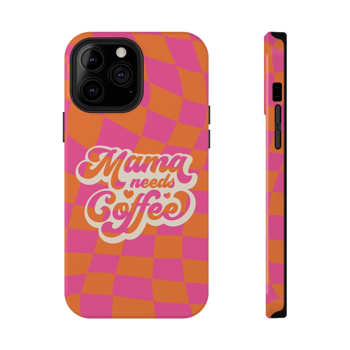 Mama Needs Coffee Impact-Resistant Phone Case