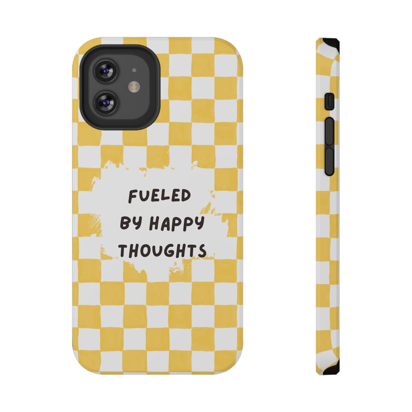 Fueled By Happy Thoughts Impact-Resistant Phone Case