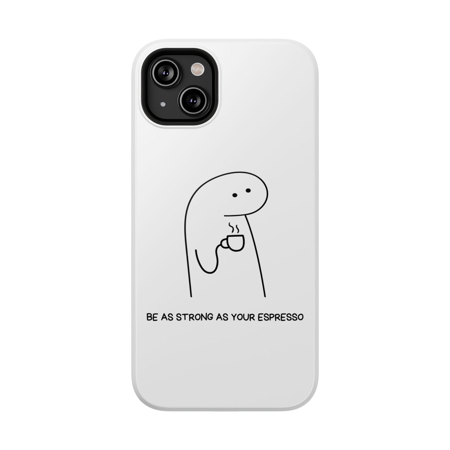 Funny Espresso Impact-Resistant Phone Case