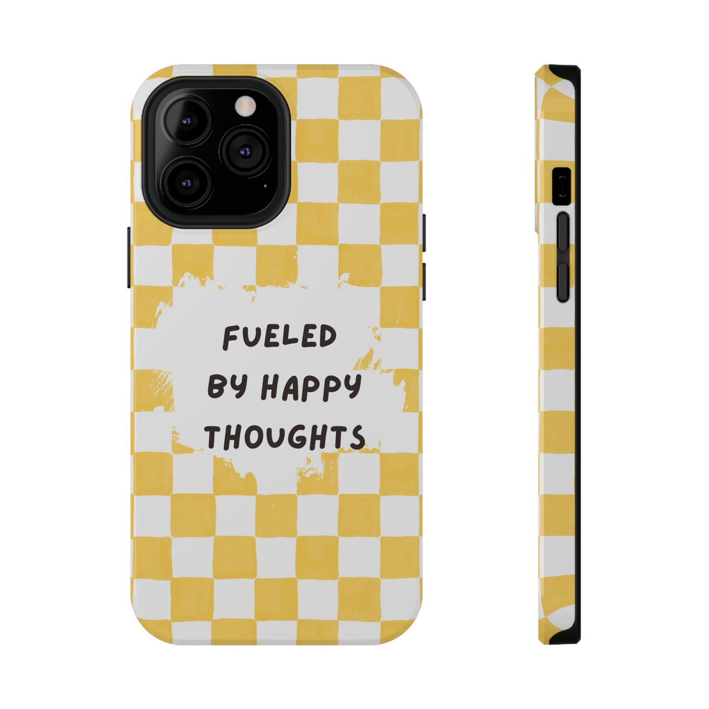 Fueled By Happy Thoughts Impact-Resistant Phone Case