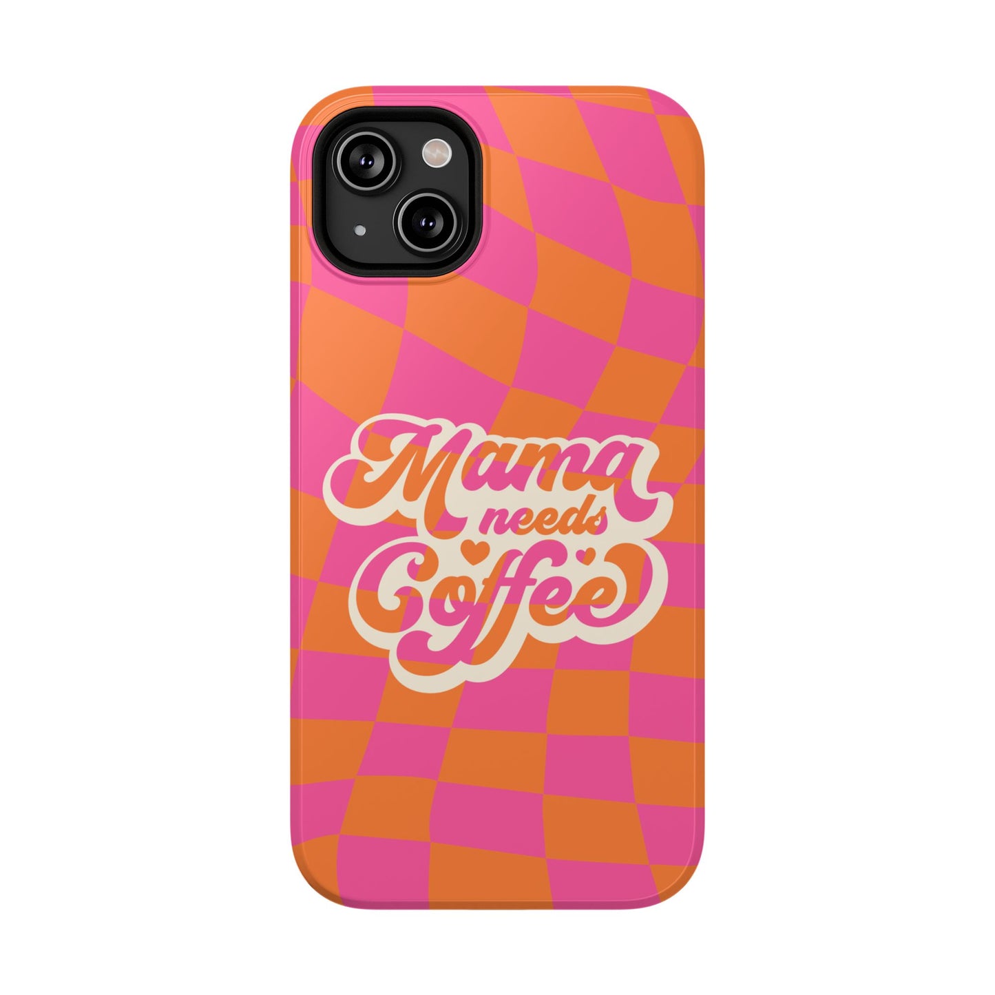 Mama Needs Coffee Impact-Resistant Phone Case