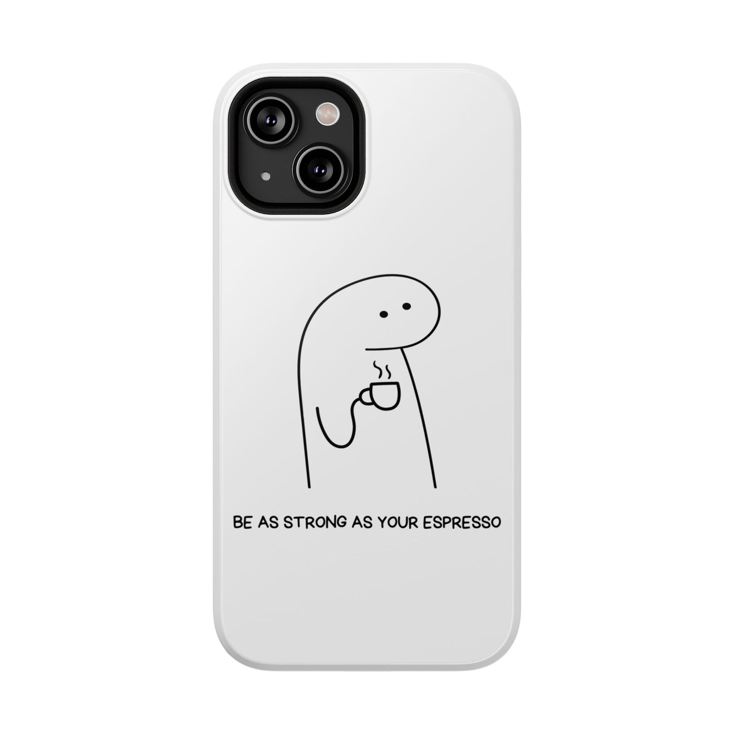 Funny Espresso Impact-Resistant Phone Case