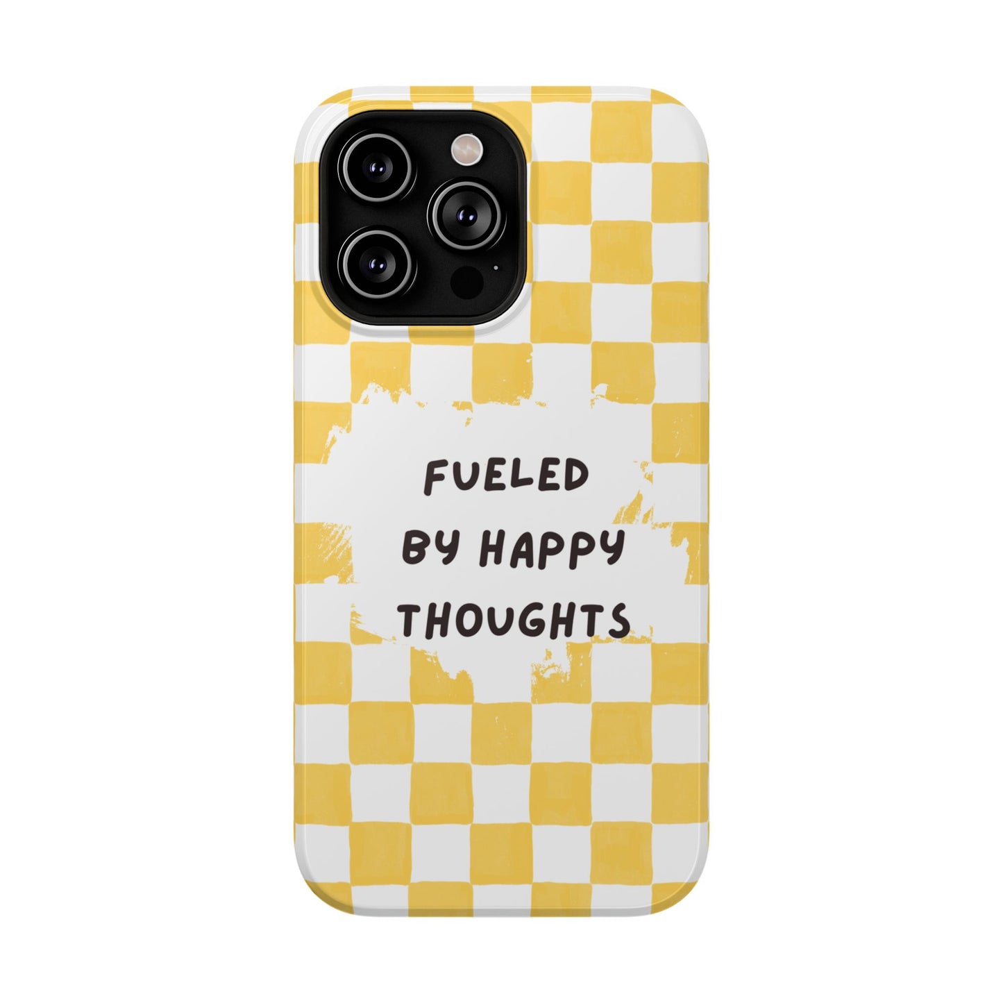 Fueled By Happy Thoughts Impact-Resistant Phone Case