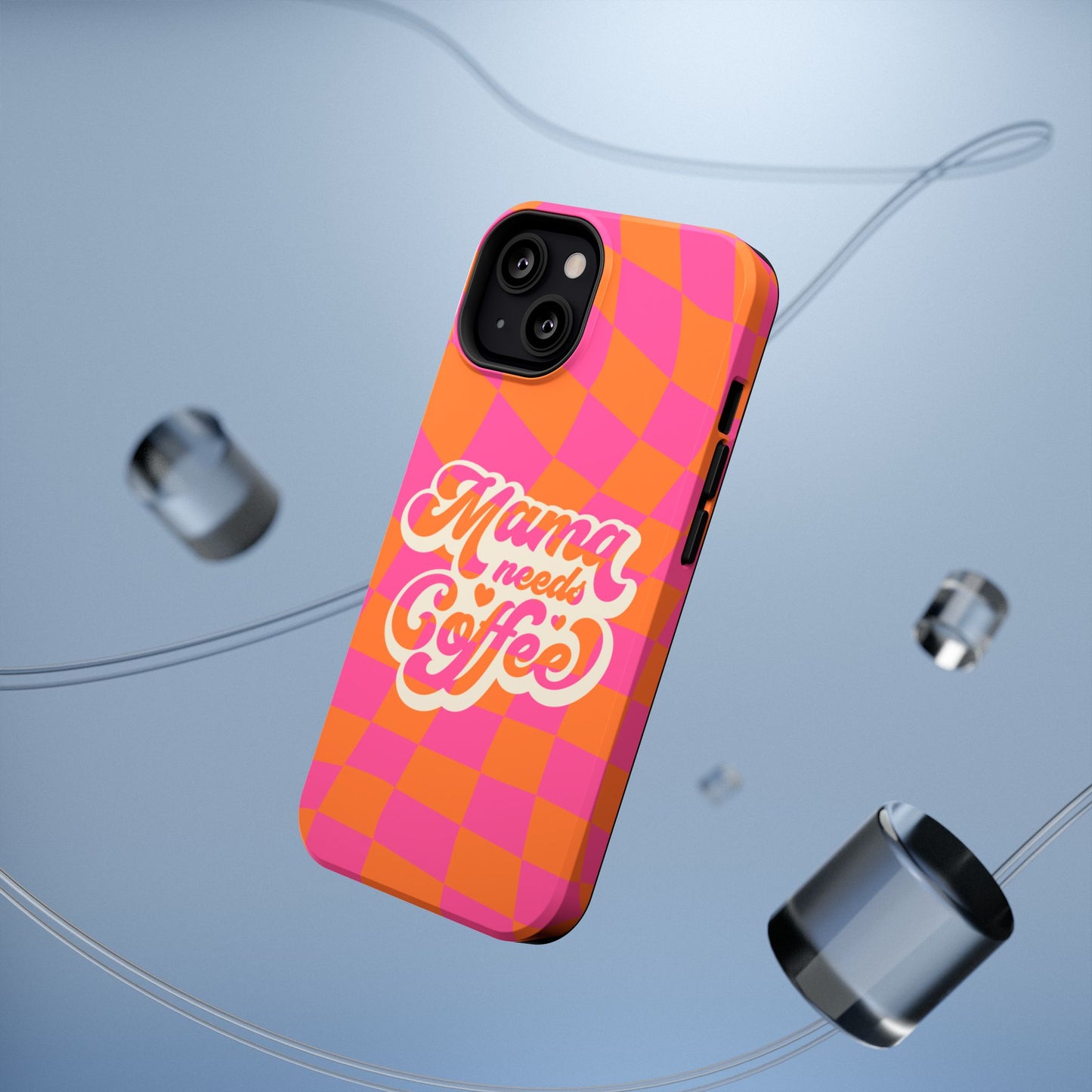Mama Needs Coffee Impact-Resistant Phone Case