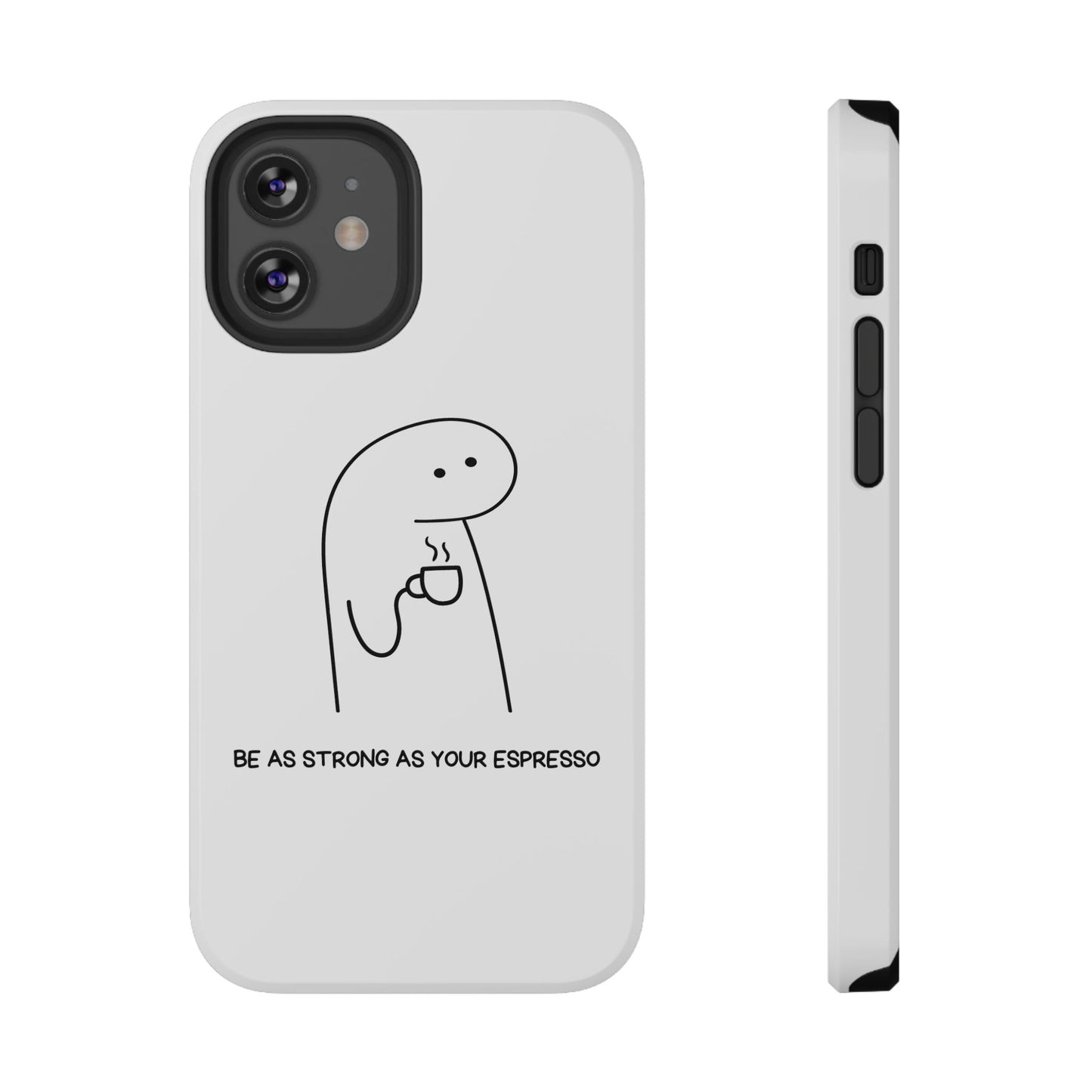 Funny Espresso Impact-Resistant Phone Case